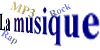 Ma page sur la musique : Rap, Rock, MP3... / FRENCH RAP !