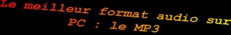 Excellent !!! Le MP3 !!!